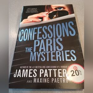 James Patterson And Maxine Paetro "Confessions The Paris Mysteries"